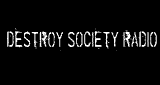Destroy Society Radio