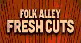 Folk Alley - Fresh Cuts