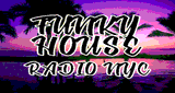 Funky House Radio NYC