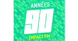 Impact FM - Années 90