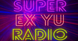 Super EX YU Radio