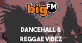 bigFM Dancehall & Reggae Vibez