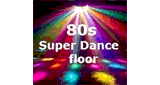 80s Super Dance Floor Radio