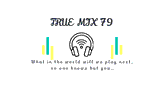 True Mix 79