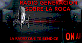 Radio Generacion Sobre la Roca