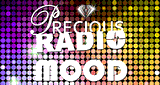 Precious Radio Mood