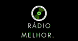 Rádio melhor. Muito mais!!!