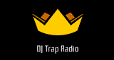 DJ Trap Radio