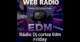 Rádio Dj cortez Edm Friday