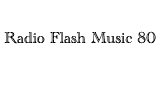 Radio Flash Music 80