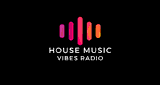House Music Vibes Radio