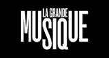 La Grande Musique