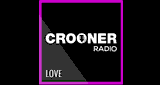 Crooner Radio Love