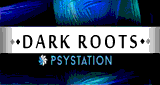 PsyStation - Dark Roots