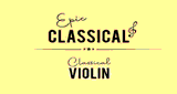 EPIC CLASSICAL - Classical Violin