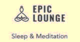 Epic Lounge - Sleep & Meditation