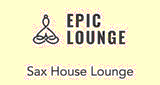 Epic Lounge - Sax House Lounge