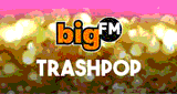 bigFM – Trashpop