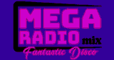 Megaradio Mix Fantastic Disco