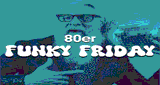 Radio Ton 80er Funky Friday