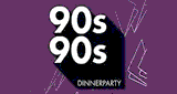 90s90s HITS - Dinner Party