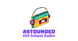 Astounded Old School Radio