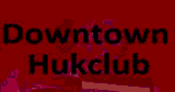 Downtown Hukclub