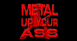 METAL-UP-YOUR-ASS